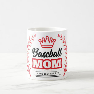 Baseball Mum Shirt The Best Ever Crown Coffee Mug