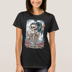 Baseball mum tarot card skeleton baseball mum T-Shirt