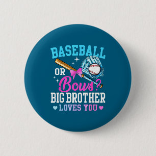Baseball or bows big brother loves gender pink or 6 cm round badge
