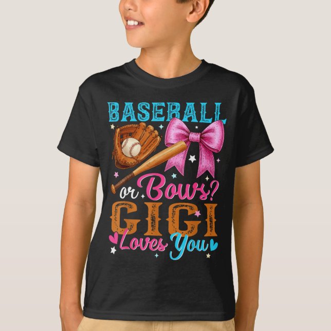 Baseball Or Bows Gigi Loves You Gender Reveal Baby T-Shirt (Front)