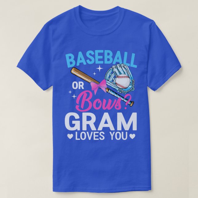 Baseball Or Bows Gram Loves You Gender Reveal Gran T-Shirt (Design Front)