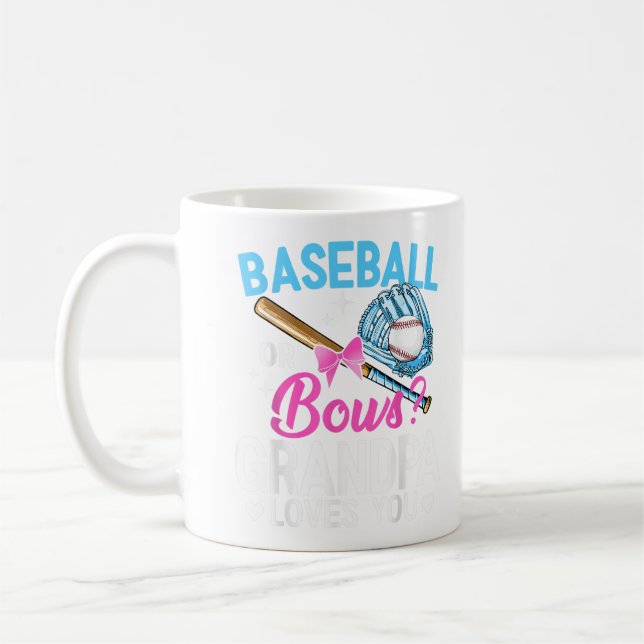 Baseball Or Bows Grandpa Loves You Gender Reveal T Coffee Mug (Left)