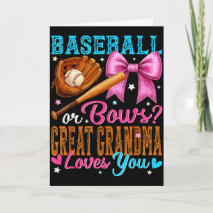 Baseball Or Bows Great Grandma Loves You Gender Re Card