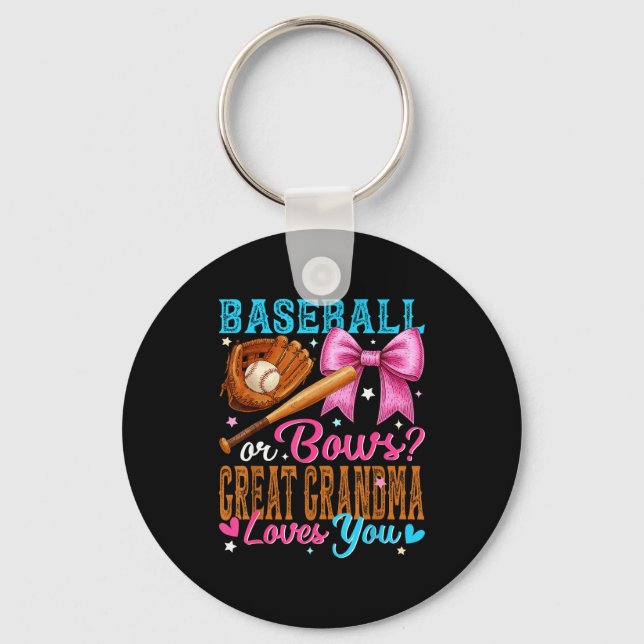 Baseball Or Bows Great Grandma Loves You Gender Re Key Ring (Front)