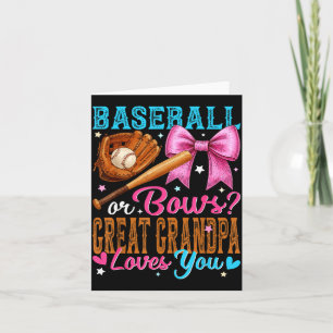 Baseball Or Bows Great Grandpa Loves You Gender Re Card