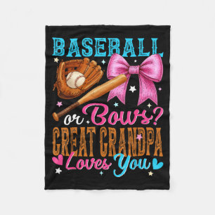 Baseball Or Bows Great Grandpa Loves You Gender Re Fleece Blanket