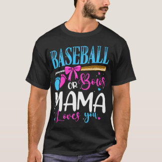 Baseball Or Bows Mama Loves You Pink or Blue Gende T-Shirt