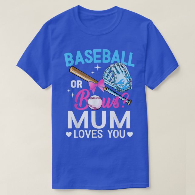 Baseball Or Bows Mom Loves You Gender Reveal Pink  T-Shirt (Design Front)