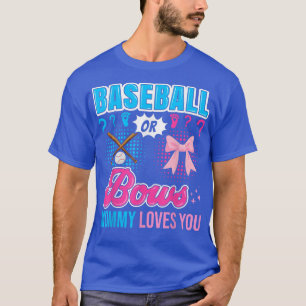 Baseball or Bows Mummy Loves You Gender Reveal Out T-Shirt