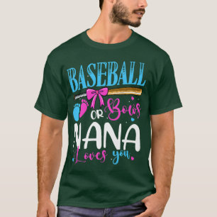 Baseball Or Bows Nana Loves You Pink or Blue Gende T-Shirt