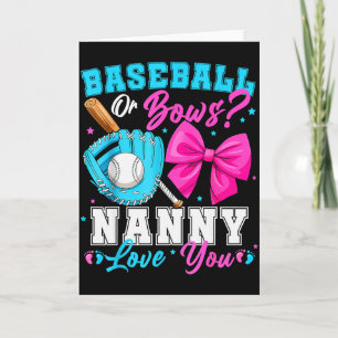 Baseball Or Bows Nanny Loves You Gender Reveal Fam Card