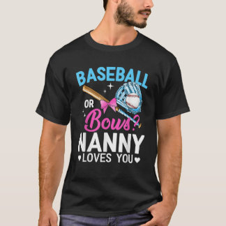 Baseball Or Bows Nanny Loves You Gender Reveal T-Shirt