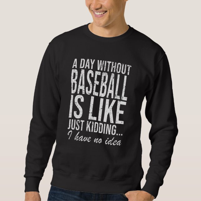 Baseball Pitcher Catcher Funny Saying Gift Sweatshirt (Front)