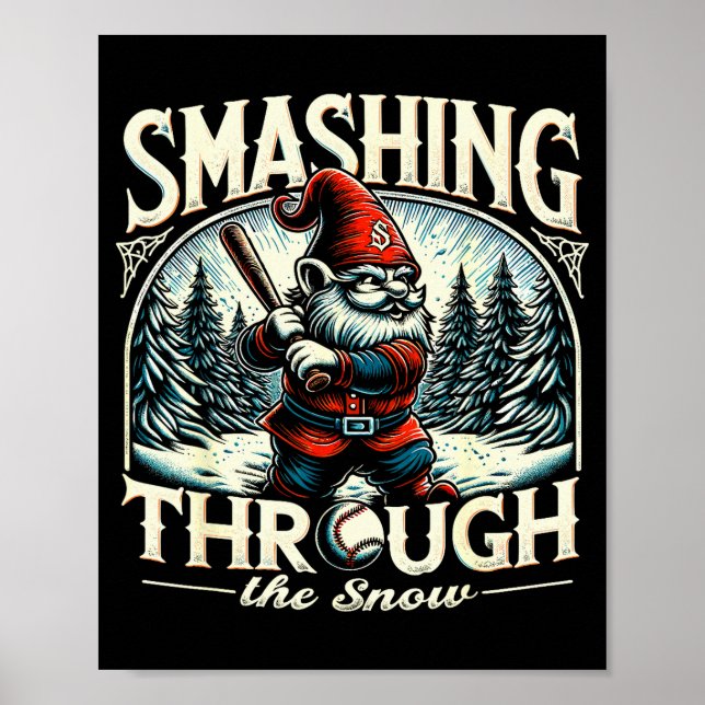 Baseball Player Christmas Gnome, Smashing Through  Poster (Front)