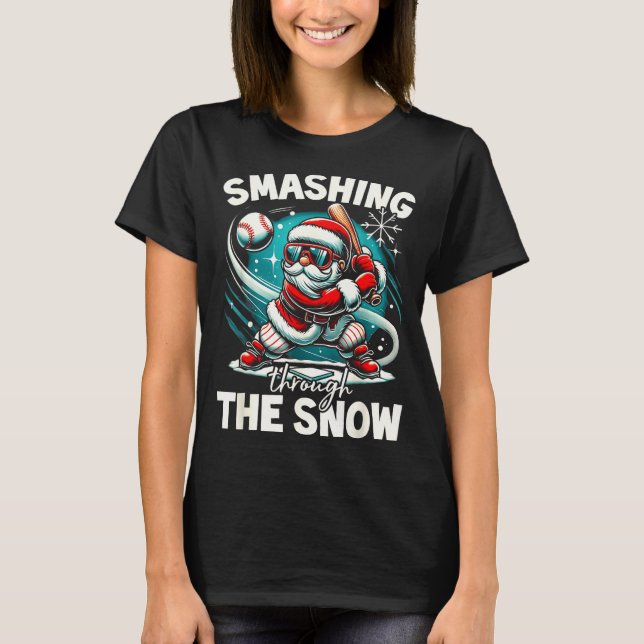 Baseball Player Christmas Santa, Smashing Through  T-Shirt (Front)