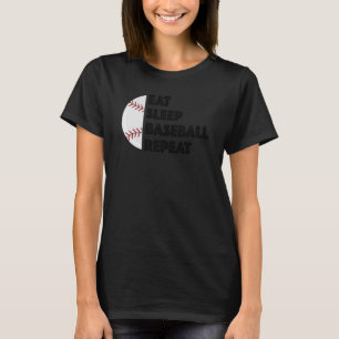Baseball Player Eat Sleep Baseball Repeat Humour T-Shirt