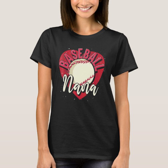 Baseball Player Nana Grandma Heart Mothers Day Bas T-Shirt (Front)