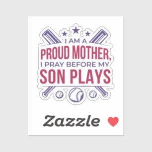 Baseball Proud Mother I Pray Before My Son Plays