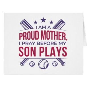 Baseball Proud Mother I Pray Before My Son Plays 