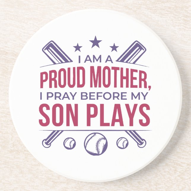 Baseball Proud Mother I Pray Before My Son Plays  Coaster (Front)