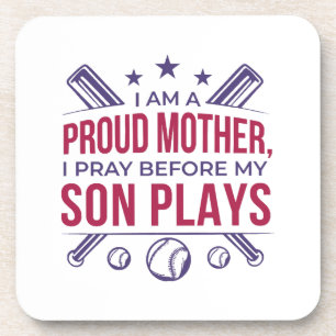 Baseball Proud Mother I Pray Before My Son Plays  Coaster