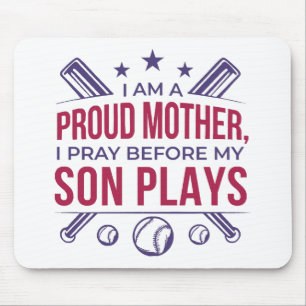 Baseball Proud Mother I Pray Before My Son Plays  Mouse Pad