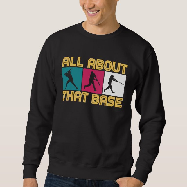 Baseball quote for baseball players sweatshirt (Front)