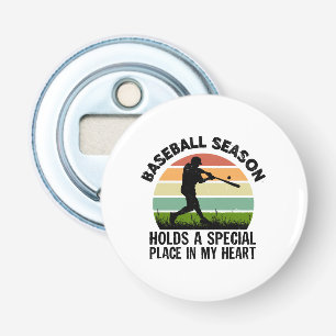 baseball season holds a special pçace in my heart bottle opener
