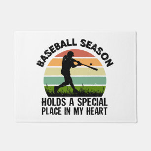 baseball season holds a special pçace in my heart doormat