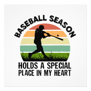 baseball season holds a special pçace in my heart photo print