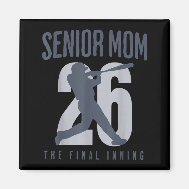 Baseball senior mum 2026 final inning mama class magnet (Front)