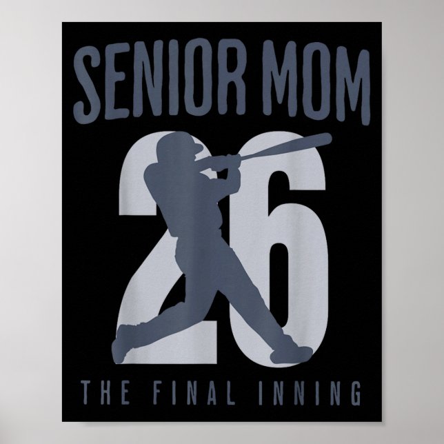Baseball senior mum 2026 final inning mama class poster (Front)