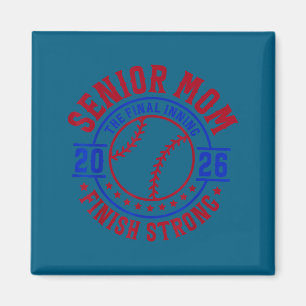 Baseball senior mum 2026 the final inning happy magnet