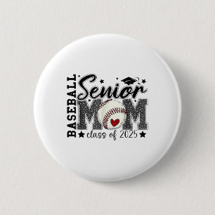 Baseball Senior Mum Cl Of 2025 Graduation Mothers 6 Cm Round Badge
