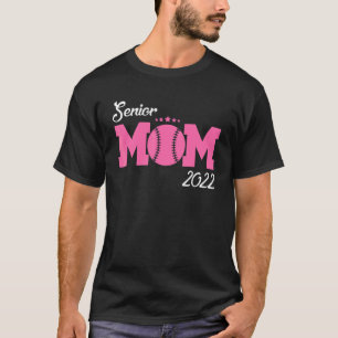 Baseball Senior Mum Class Of 2022 Baseball T-Shirt