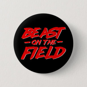 Baseball Shirt Beast On The Field Football Soccer 6 Cm Round Badge