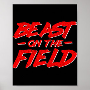 Baseball Shirt Beast On The Field Football Soccer  Poster