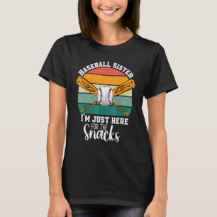 Baseball Sister I'm Just Here For The Snacks Retro T-Shirt
