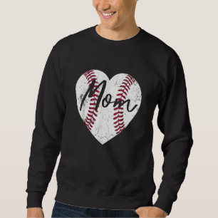 Baseball Softball Heart Mom Mother's Day Mommy Mam Sweatshirt