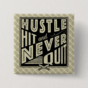 Baseball Softball Hustle, Hit And Never Quit Pin