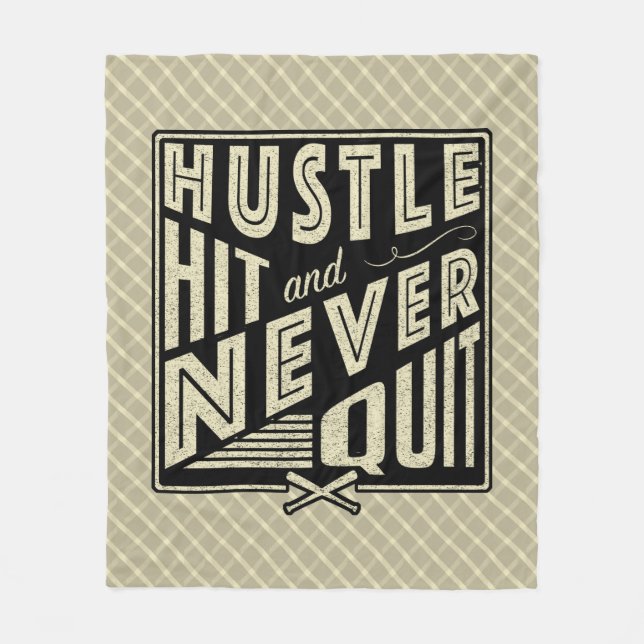 Baseball Softball Hustle Hit Never Quit Throw Fleece Blanket (Front)