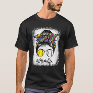 Baseball Softball Mom Life Messy Bun Tie Dye Bleac T-Shirt