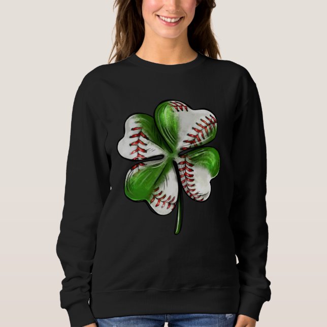 Baseball St Patrick s Day Four Leaf C Irish Men Bo Sweatshirt (Front)