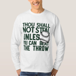 Baseball Stealing Humour Shirt