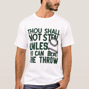 Baseball Stealing Humour Shirt