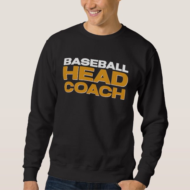 Baseball Team Head Coach Sweatshirt (Front)