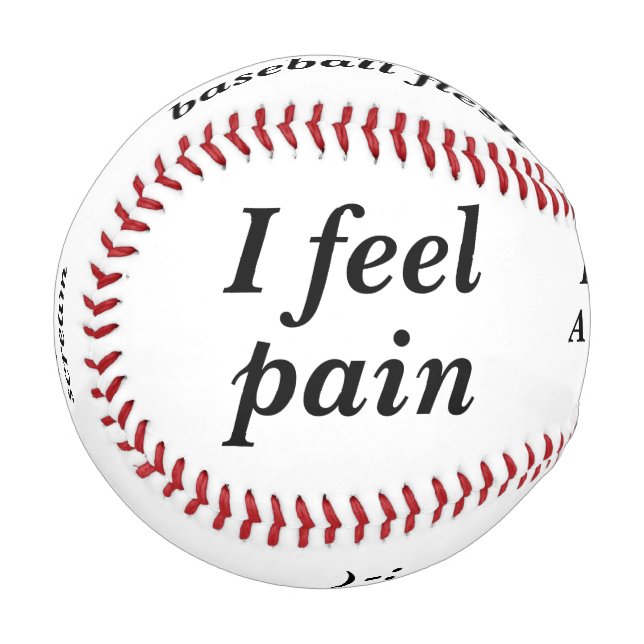 Baseball that feels pain (Front Left)