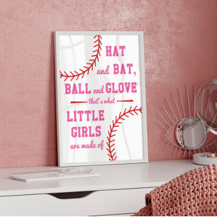 Baseball Themed What Little Girls Are Made Of Poster