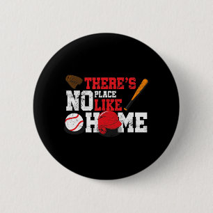 Baseball There's No Place Like Home Ball Bat Glov 6 Cm Round Badge