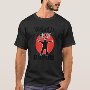 Baseball Umpire Best Blue Ever T-Shirt